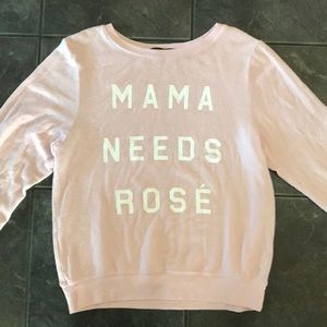 New Wildfox Mama Needs Rosé pullover